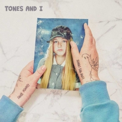 Tones and I - Cant Be Happy All The Time